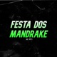 Festa dos Mandrake Single