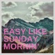 Easy Like Sunday Mornin Single