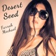 Desert Seed Single