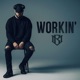 WORKIN Single