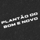 PLANTÃO DO BOM E NOVO Single