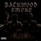 BACKWOOD SMOKE Single