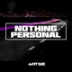 NOTHING PERSONAL Single