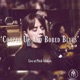 Cooped Up and Bored Blues Live at Pitch Studios Single