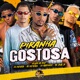 Piranha Gostosa feat MC John JB Single