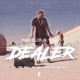 Dealer feat Light Single