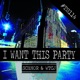 I Want This Party Single