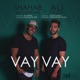 Vay Vay Single
