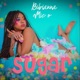 Sugar feat Mic O Single