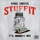 Stuff It feat Money Mu Single