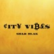 City Vibes Single