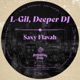 Saxy Flavah with Deeper DJ Single