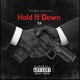 Hold It Down Single