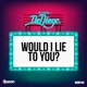 Would I Lie to You Single