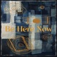 Be Here Now feat Susan Tedeschi Derek Trucks Single