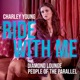 Ride With Me Single feat Diamond Lounge People Of The Parallel Single