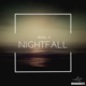 Nightfall Single