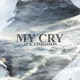 My Cry feat Lindasson Single