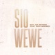Sio Wewe feat Rich Mavoko Single