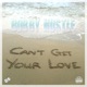 Can t Get Your Love Single