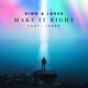 Make It Right feat jfarr Single