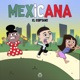 Mexicana Single
