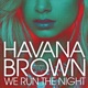 We Run the Night feat Pitbull Edited Single