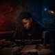 Songs I Never Finished EP