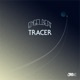 Tracer Single
