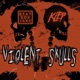 Violent Skulls Single