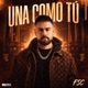 Una Como Tú Single