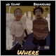 Where feat HD Sounz Single