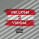 Welcome 2 Vienna feat Rekall Single