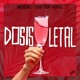 Dosis Letal feat 574 Single