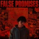 False Promises 39A feat Elttwo Single