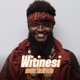 Witinesi Single