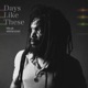 Days Like These Single