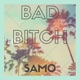 Bad Bitch Single