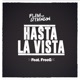 Hasta la Vista feat FreeG Single