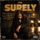 Surely feat Eazikial Single