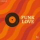Funk Love EP