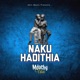 Nakuhadithia Single