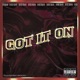 Got It On Single
