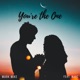 You re the One Single