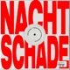 NACHTSCHADE Single