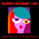 Everywhere I Go feat Bubblezz Single