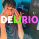 Delirio Single