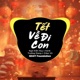 Tết Về Đi Con NH4T Remix Ver 2 Single