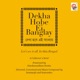 Dekha Hobe Ei Banglay Theme Single
