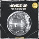 Handz Up Single